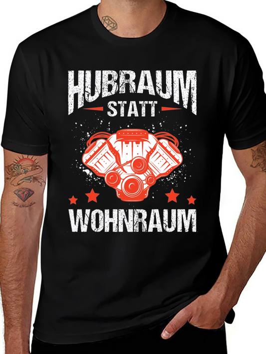 Hubraum Statt Wohnraum T-Shirt - Car Enthusiast Tee