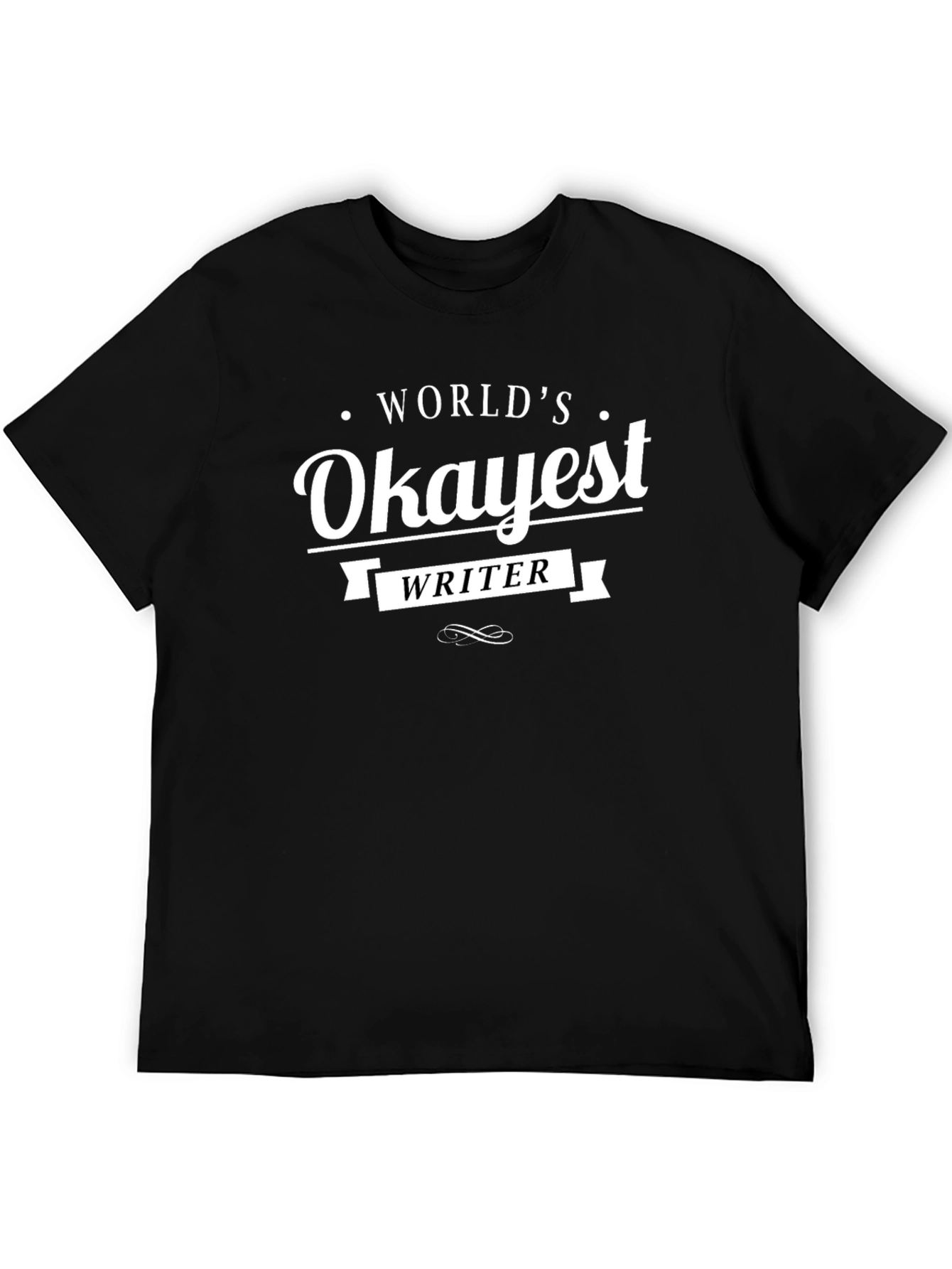 Worlds Okayest Writer Black Graphic Tee