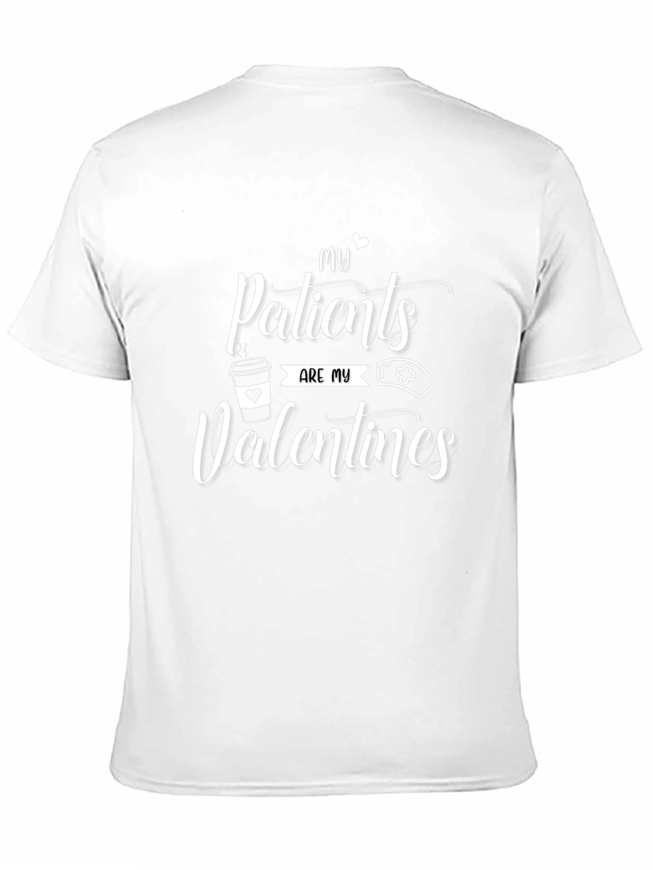 My Patients Are My Valentines T-Shirt