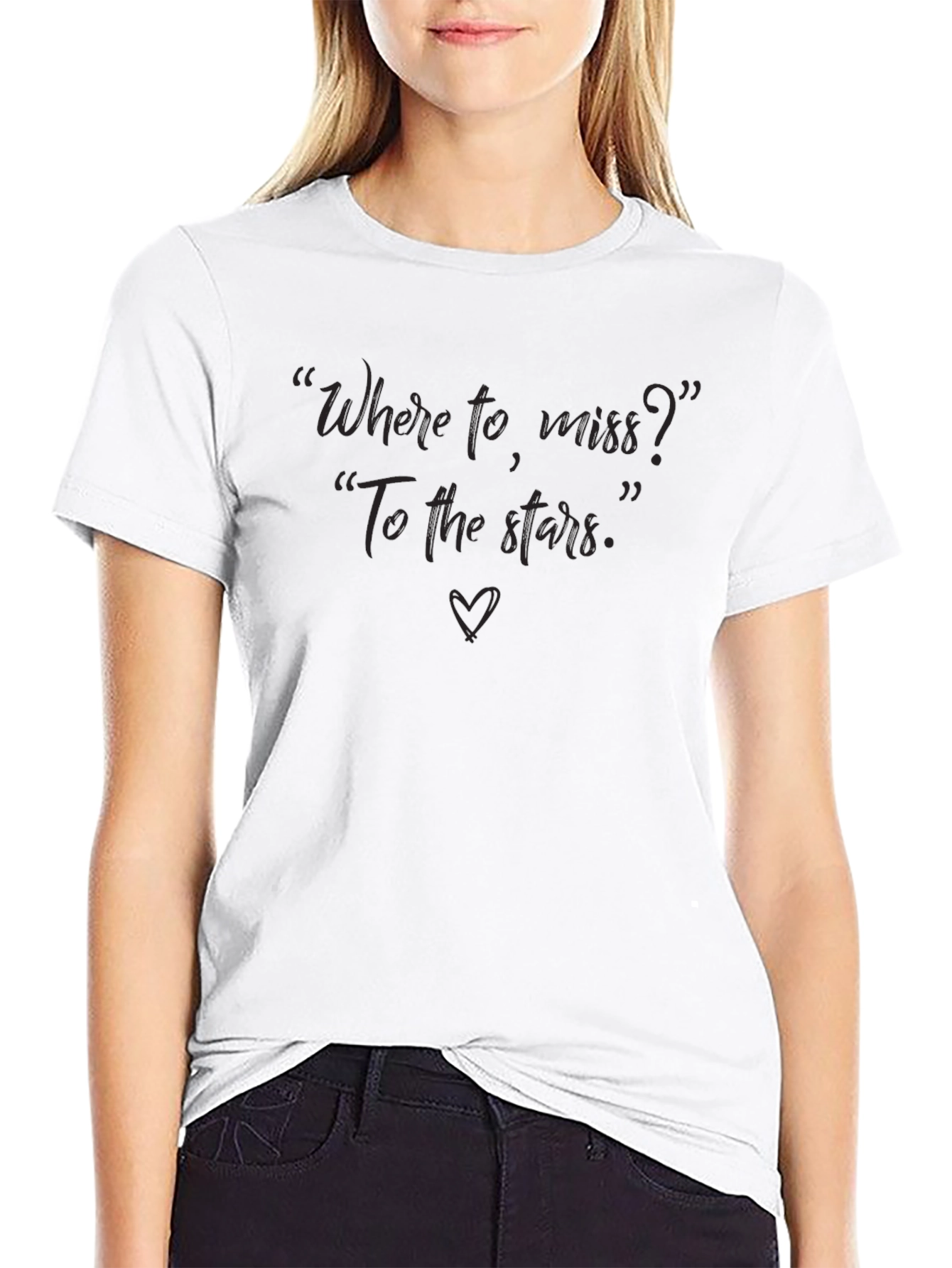 Where to miss? To the stars Black T-shirt