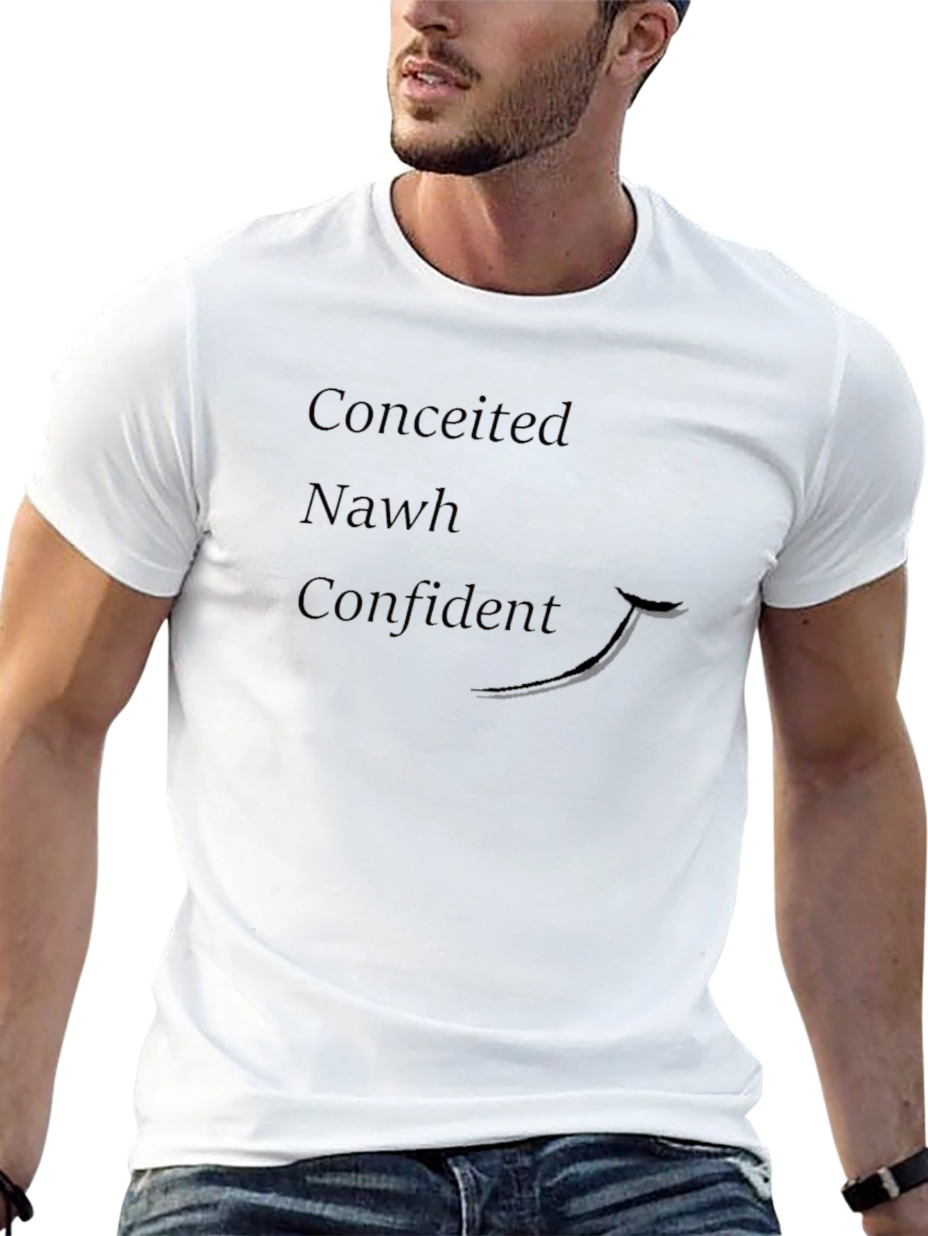 Conceited Nah Confident Graphic T-Shirt