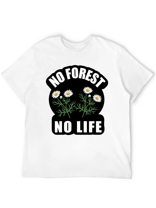 No Forest No Life Graphic T-Shirt