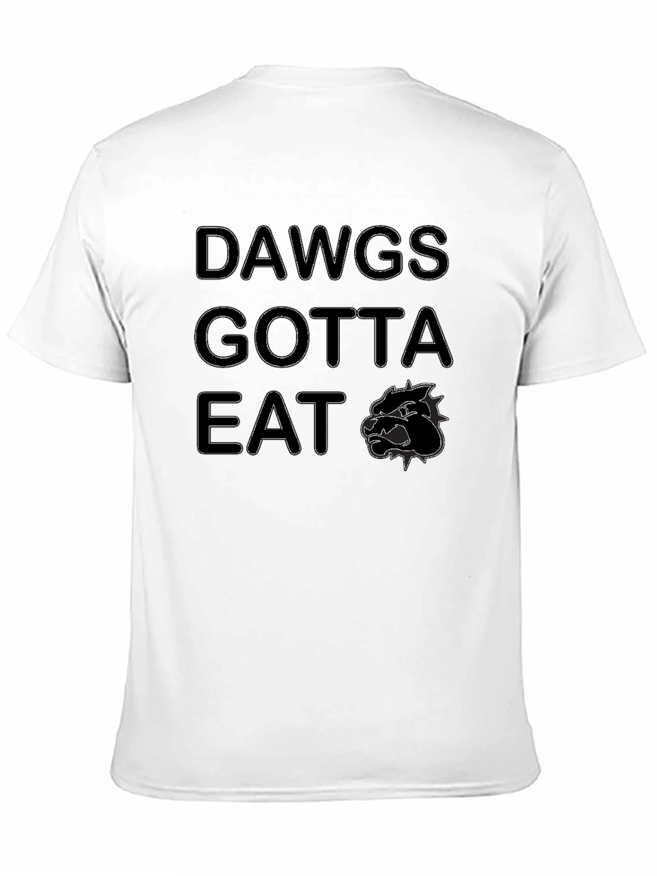 Dawgs Gotta Eat Graphic Tee - Black Cotton T-Shirt