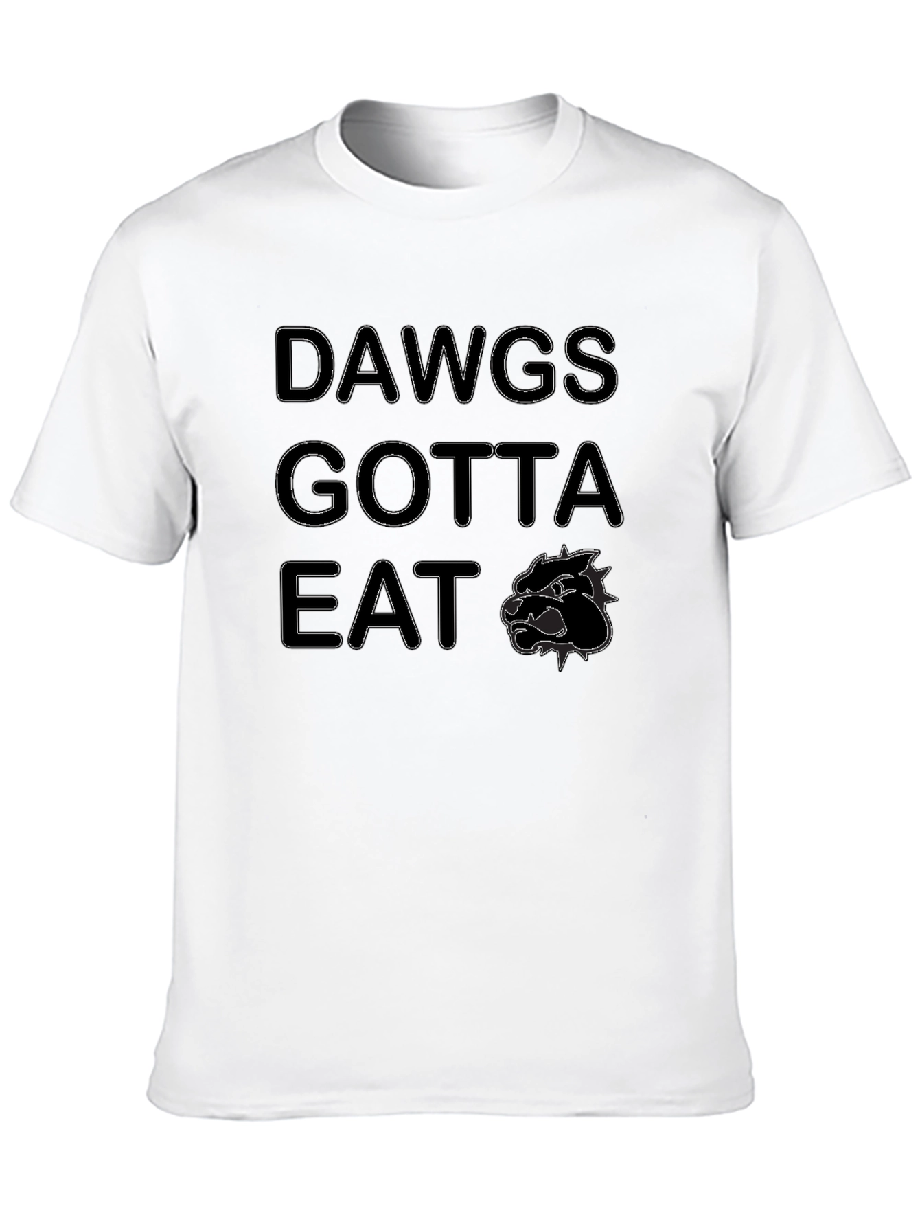 Dawgs Gotta Eat Graphic Tee - Black Cotton T-Shirt