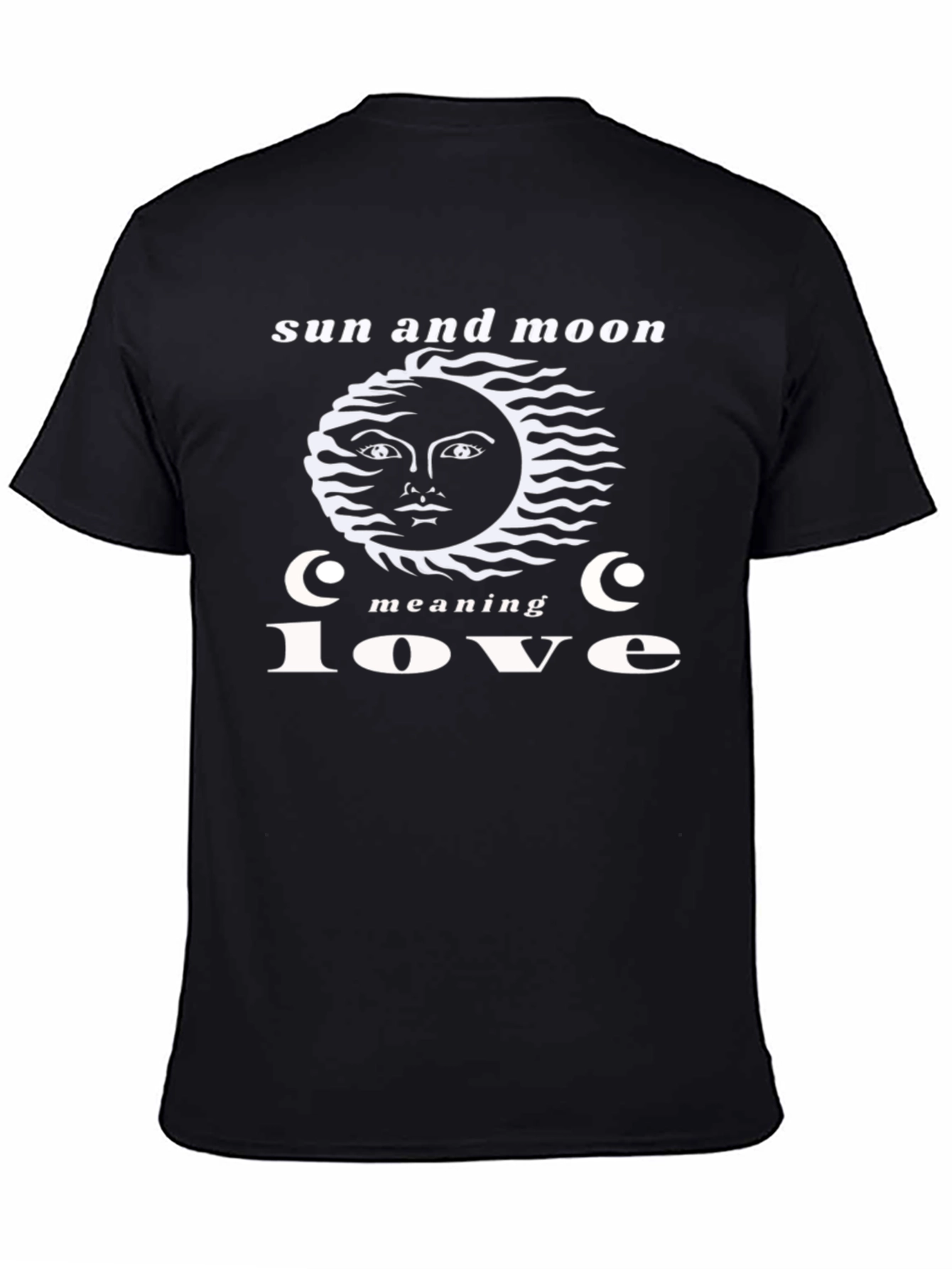 Sun and Moon Meaning Love T-Shirt - Unique Design