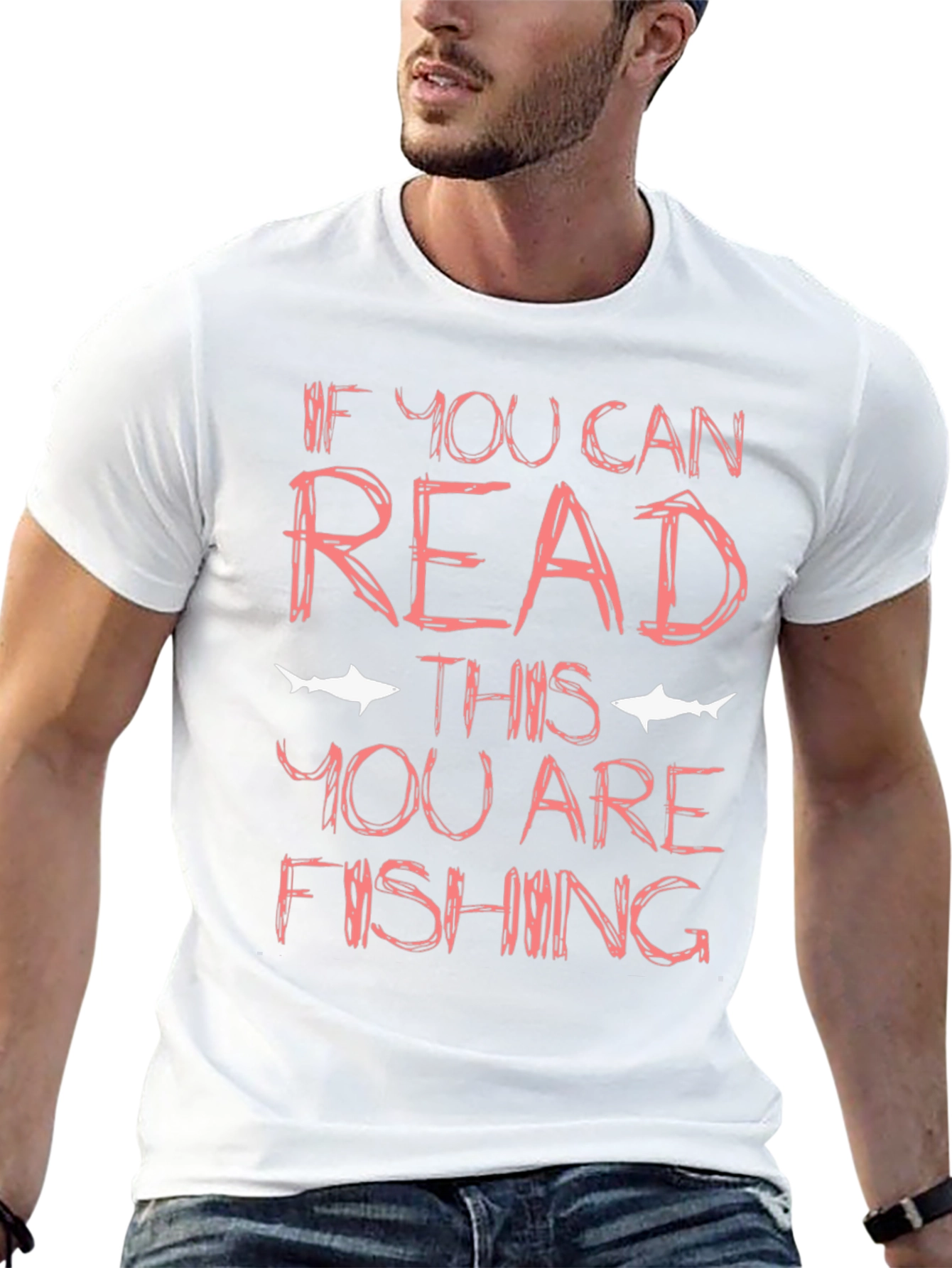 Funny Fishing T-Shirt - If You Can Read This