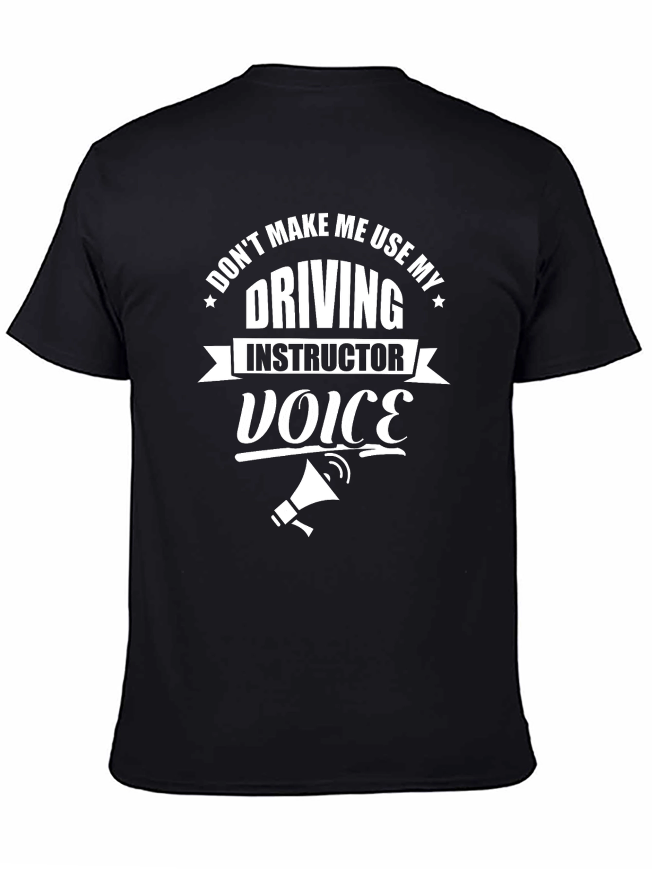 Driving Instructor Voice T-Shirt