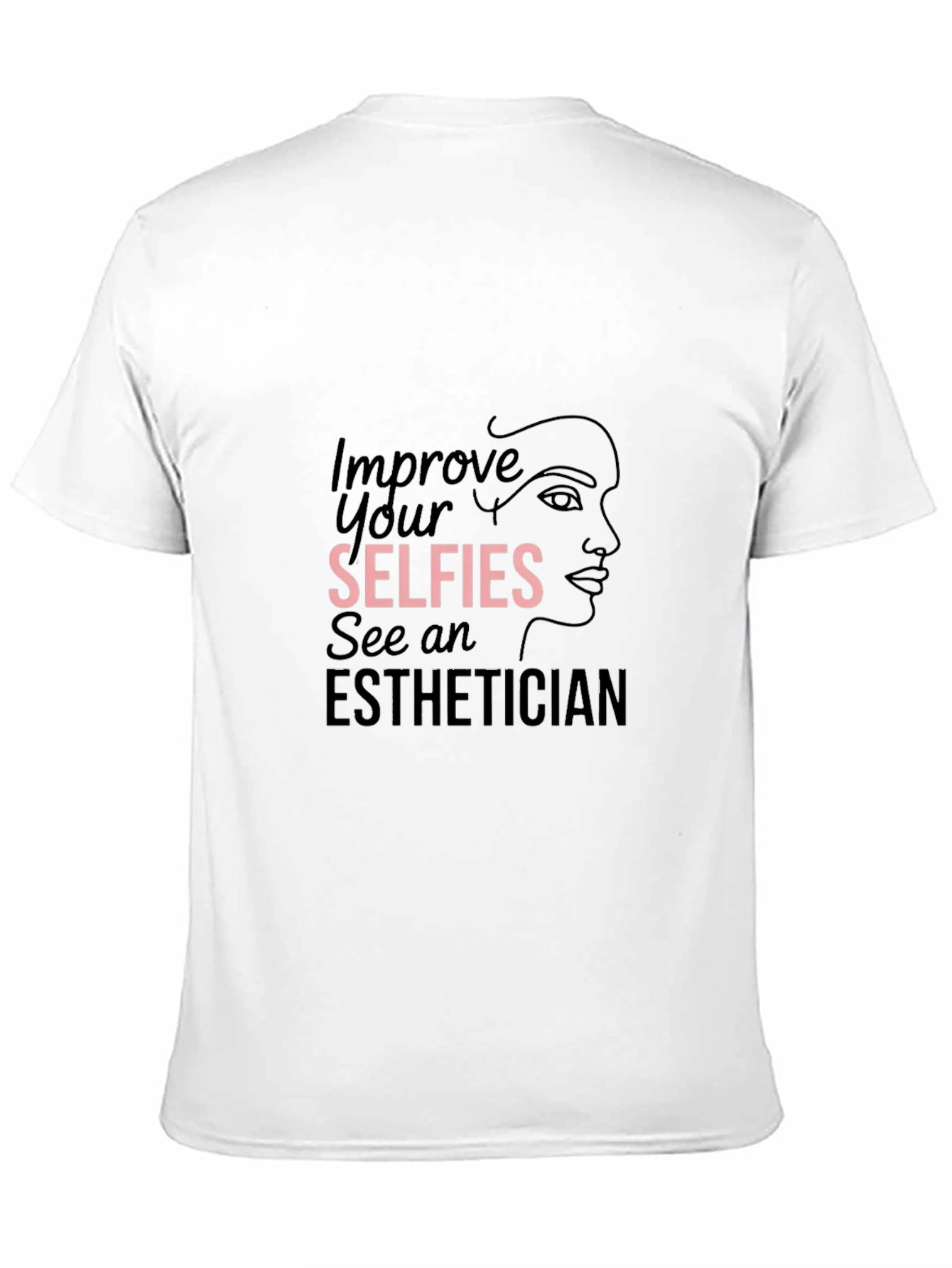 Improve Selfies Esthetician Black Graphic Tee