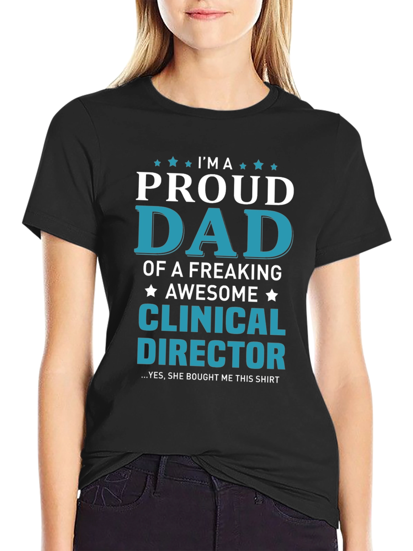Proud Dad of a Clinical Director T-Shirt