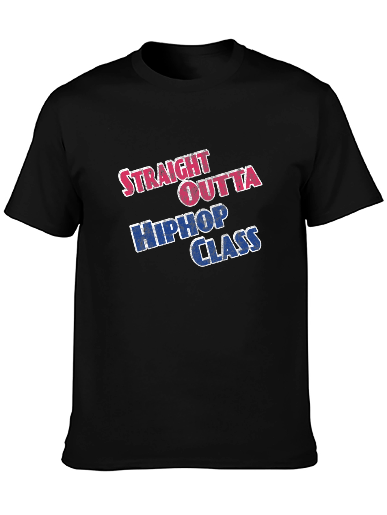 Straight Outta Hip Hop Class T-Shirt