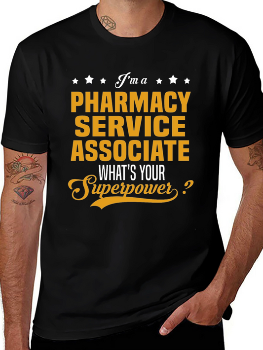 Pharmacy Service Associate Superpower T-Shirt