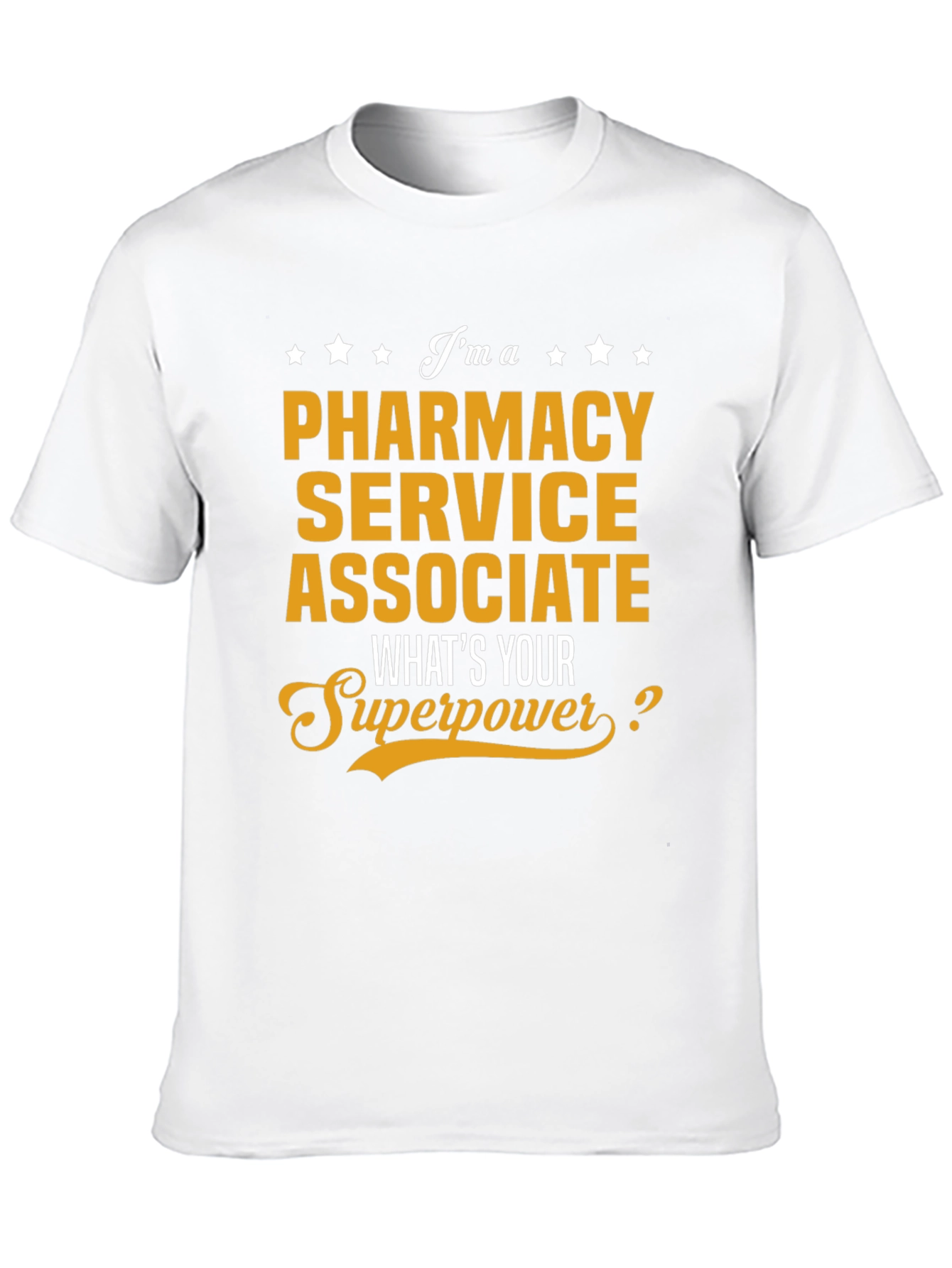 Pharmacy Service Associate Superpower T-Shirt