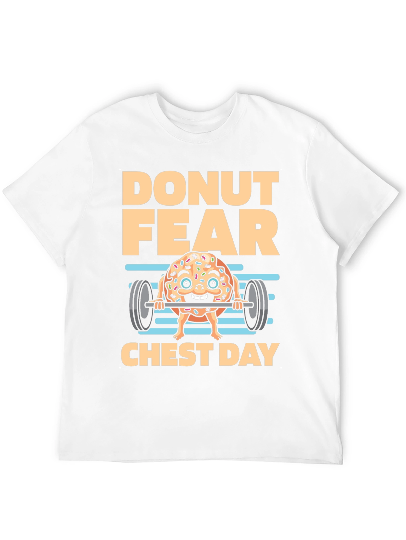 Donut Fear Chest Day T-Shirt