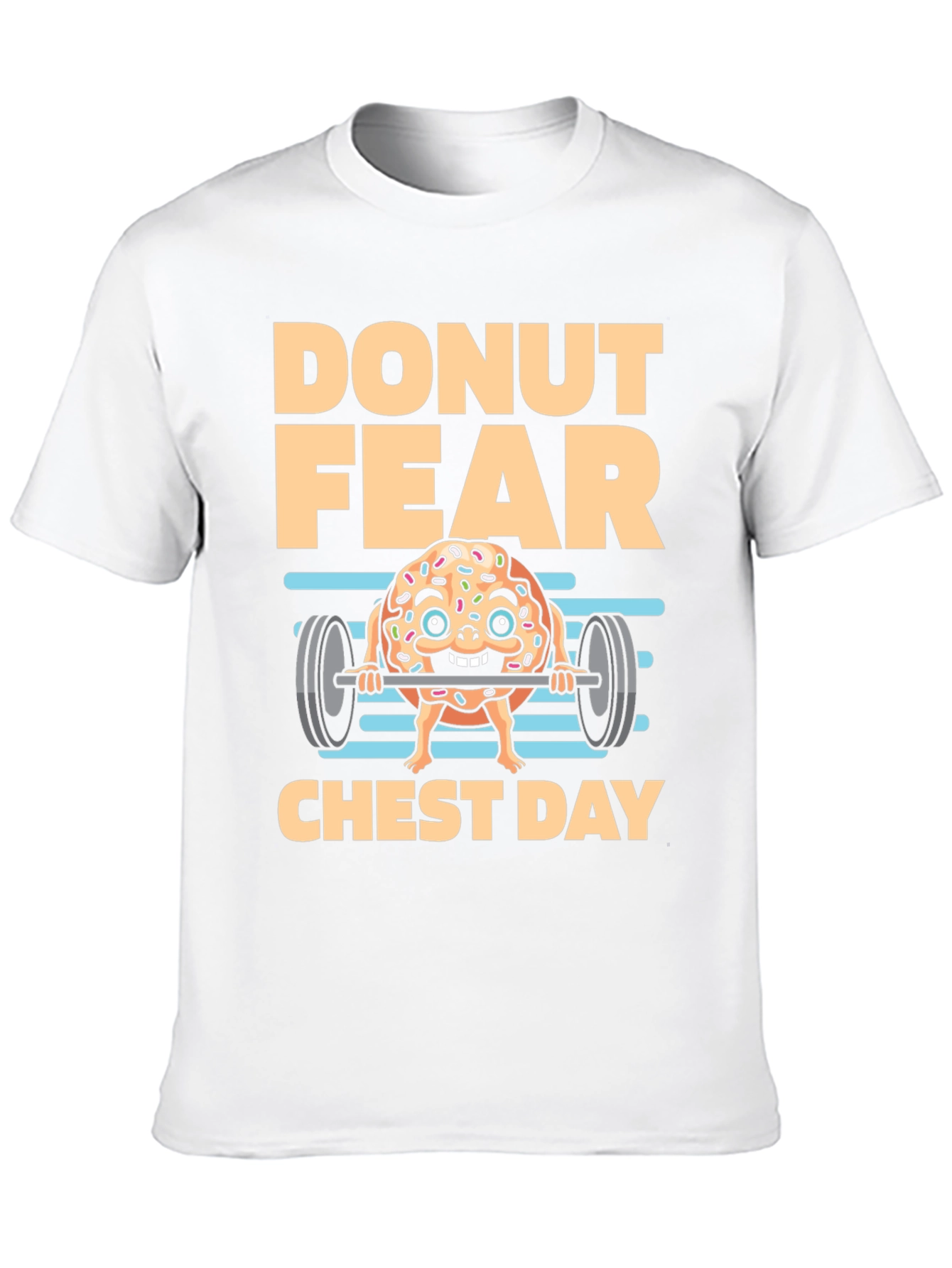 Donut Fear Chest Day T-Shirt