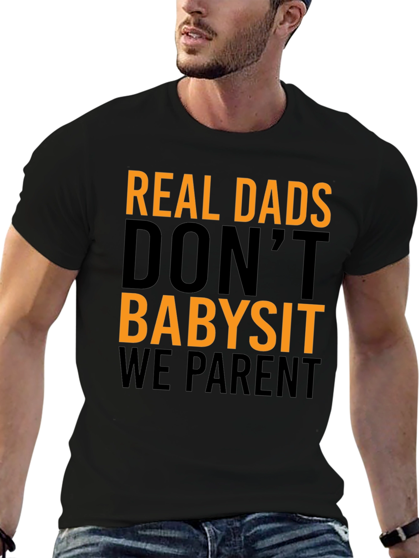 Real Dads Parent T-Shirt - Fathers Day Gift