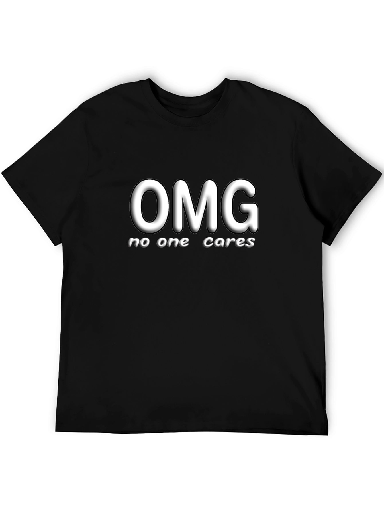 OMG No One Cares Graphic T-Shirt