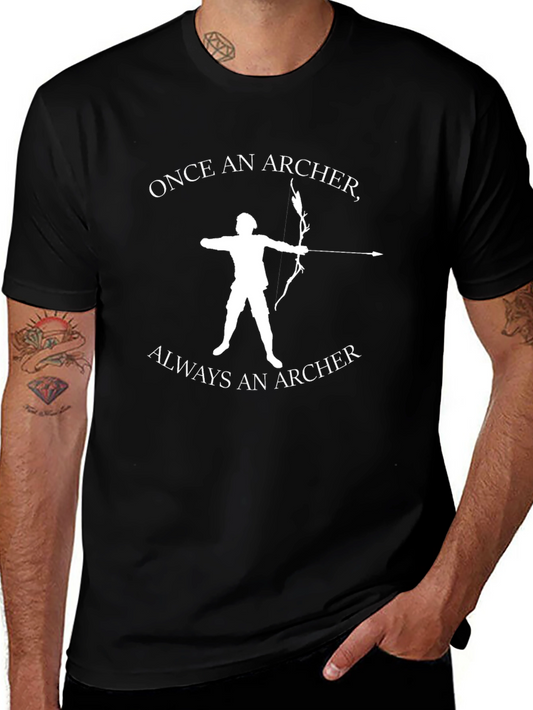 Once An Archer Always An Archer T-Shirt