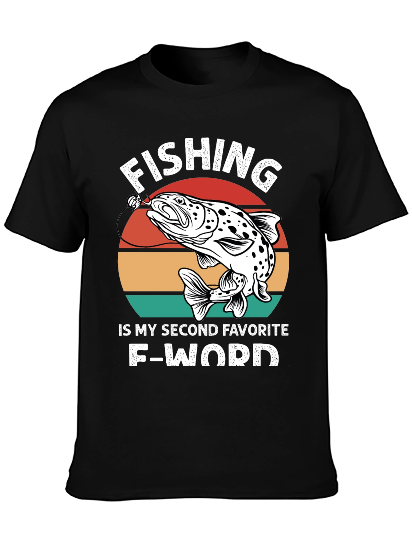 Fishing Second Favorite F-Word T-Shirt