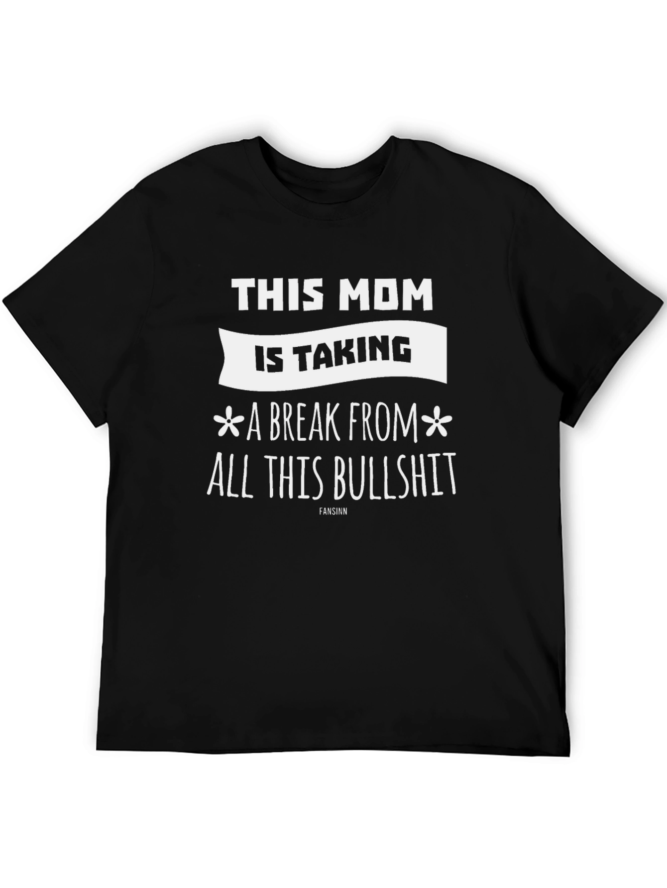 This Mom Is Taking a Break T-Shirt