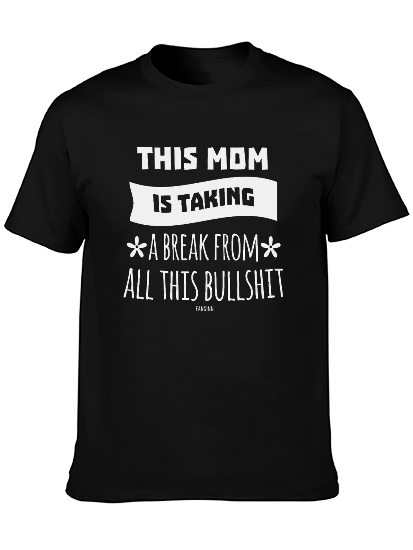 This Mom Is Taking a Break T-Shirt