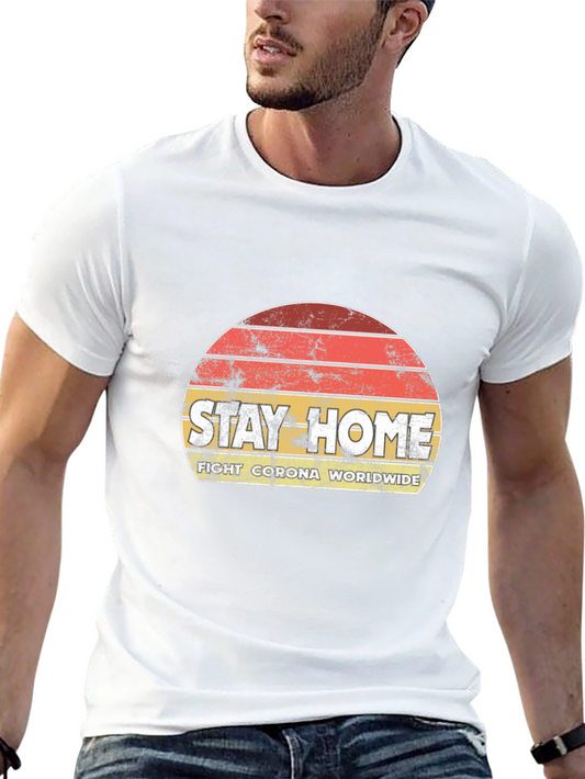 Stay Home Graphic T-Shirt - Fight Corona Worldwide
