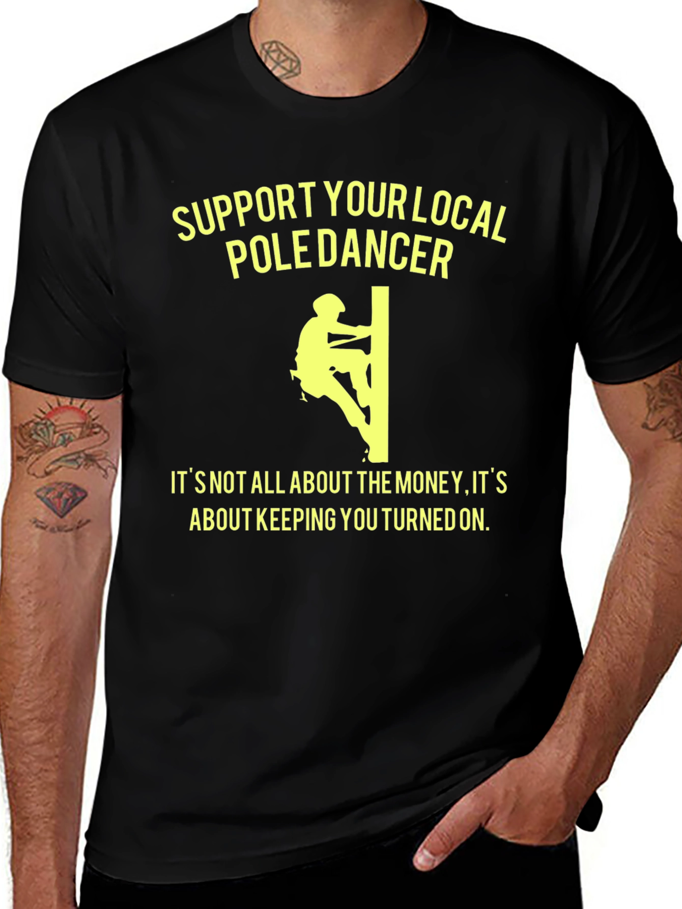 Support Your Local Pole Dancer T-Shirt