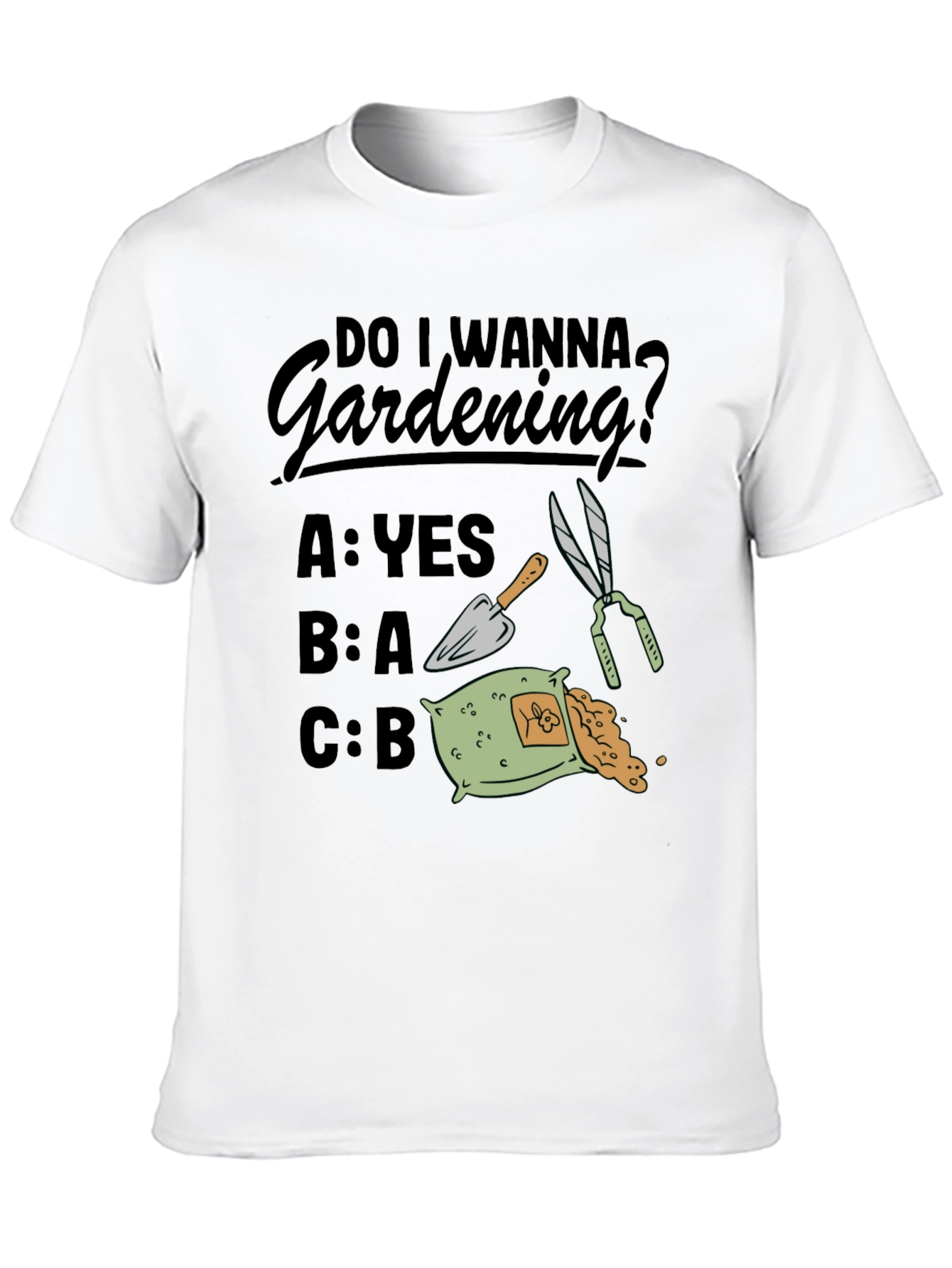 Gardening Humor T-Shirt - Do I Wanna Gardening?
