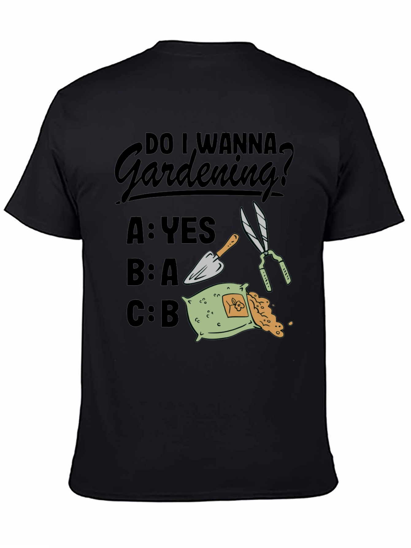 Gardening Humor T-Shirt - Do I Wanna Gardening?