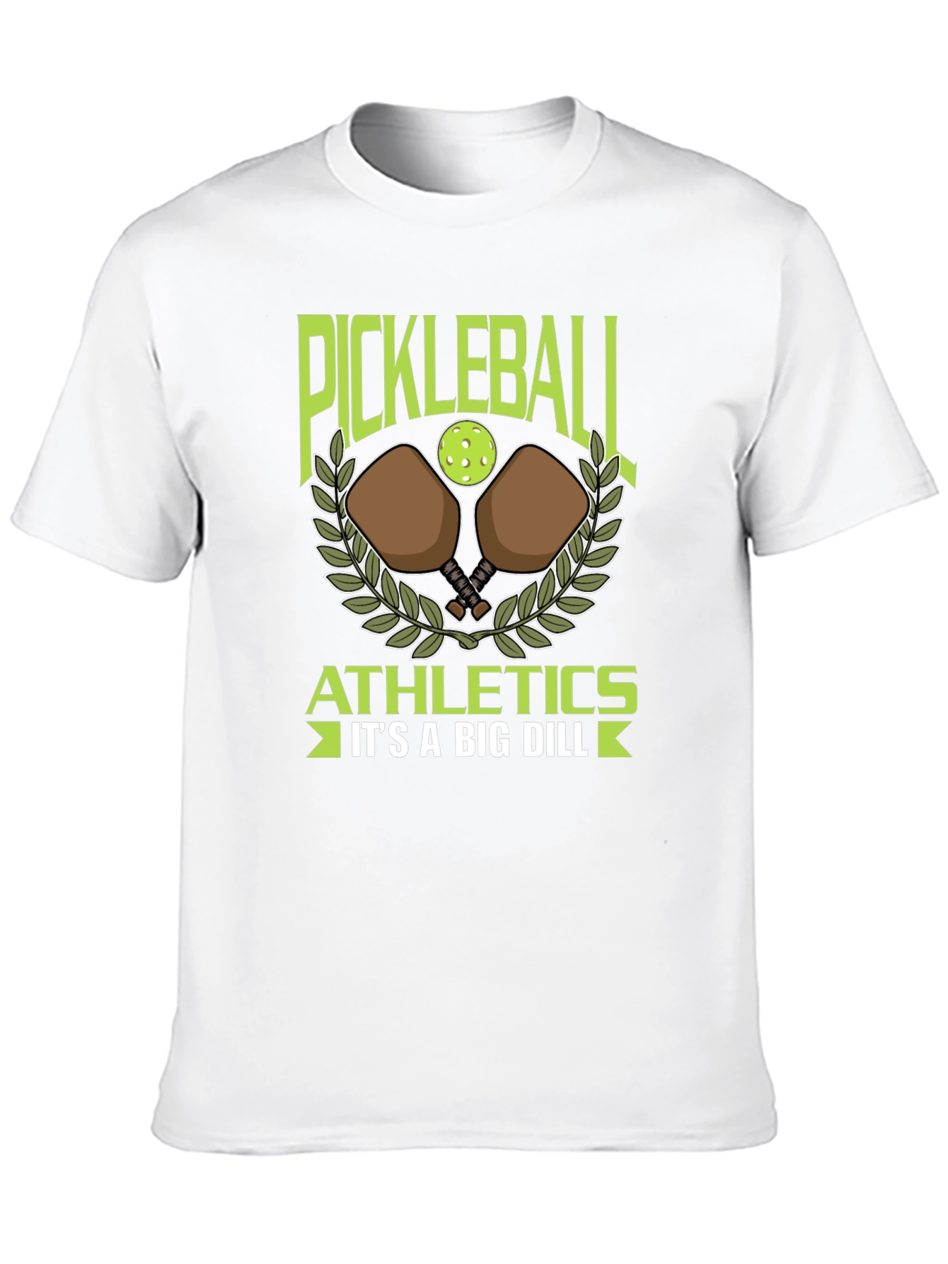 Pickleball Athletics T-Shirt - Its a Big Dill