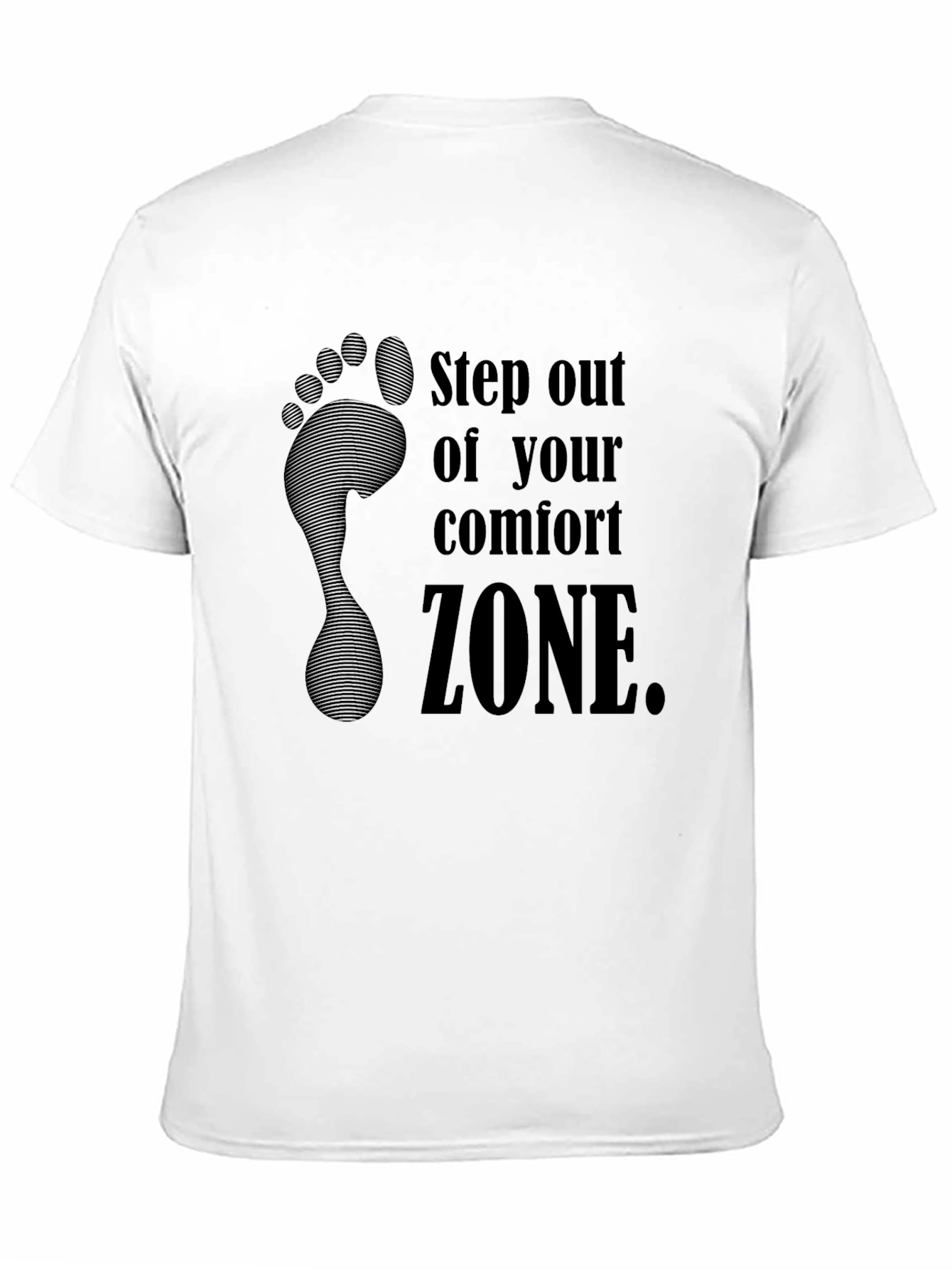 Step Out Comfort Zone T-Shirt - Motivational Apparel