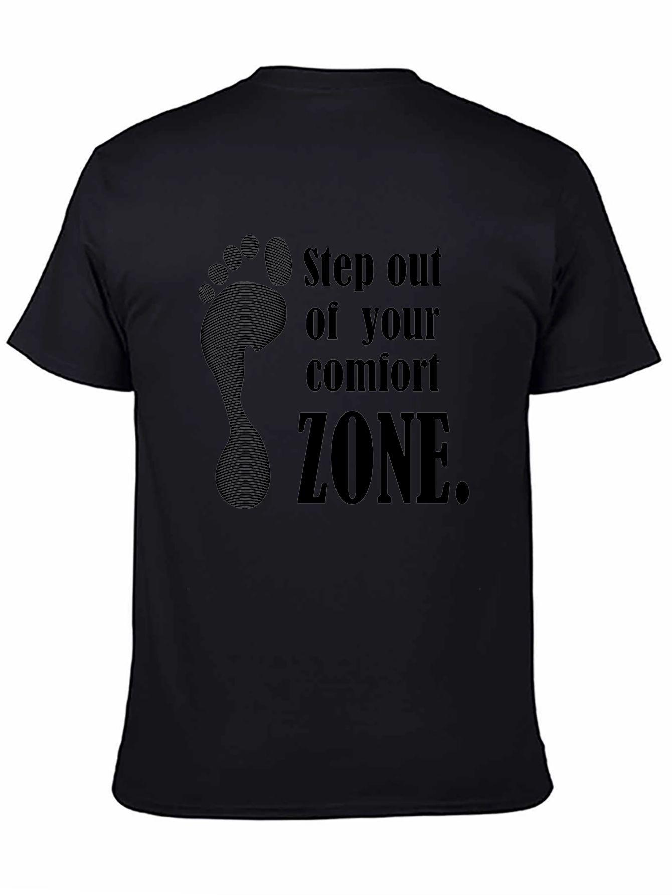 Step Out Comfort Zone T-Shirt - Motivational Apparel