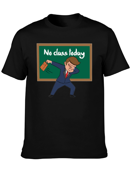 No Class Today Graphic T-Shirt