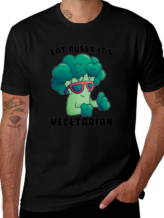Eat P***y Its Vegetarian Funny T-Shirt