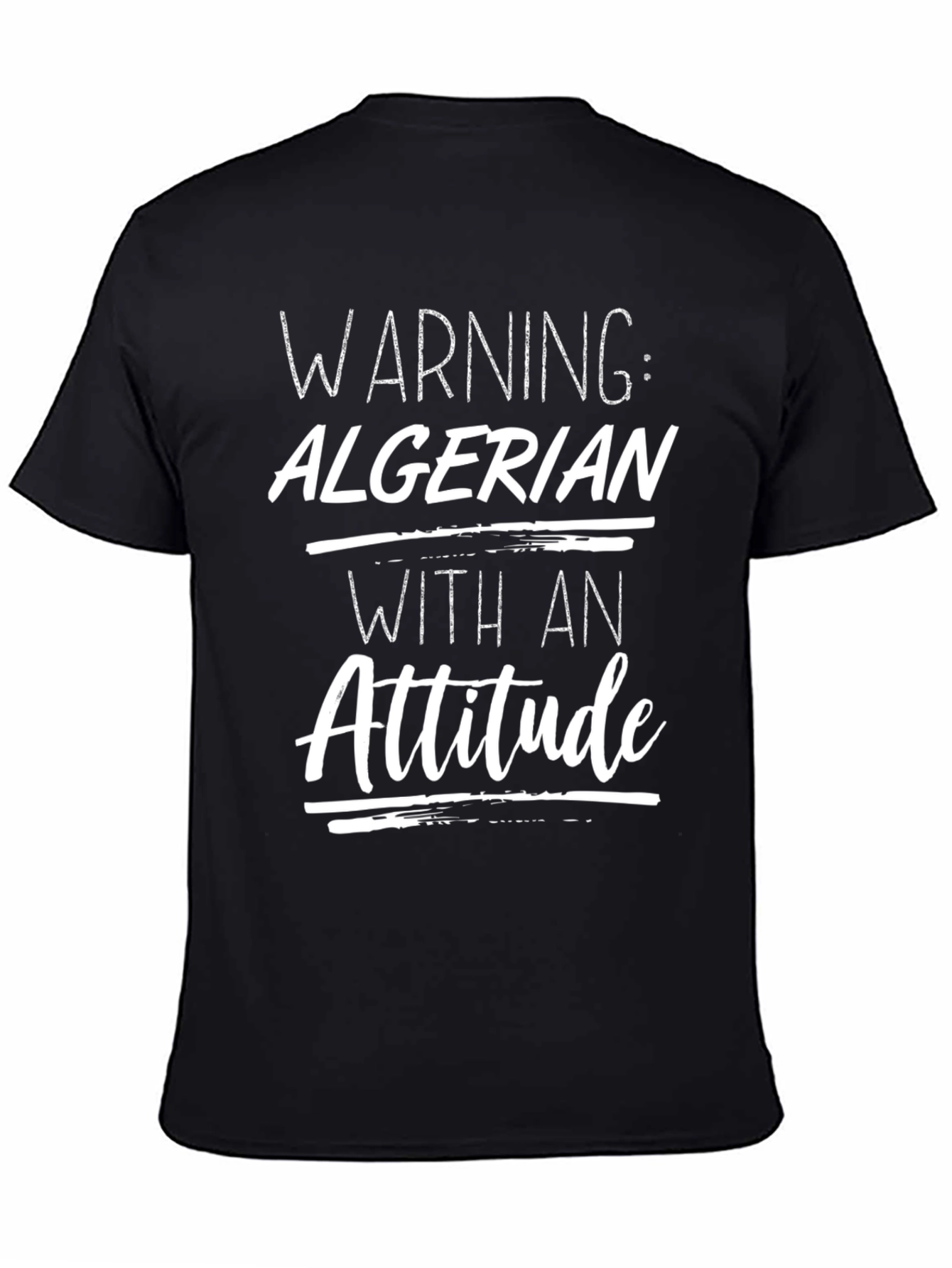 Warning Algerian With an Attitude T-Shirt