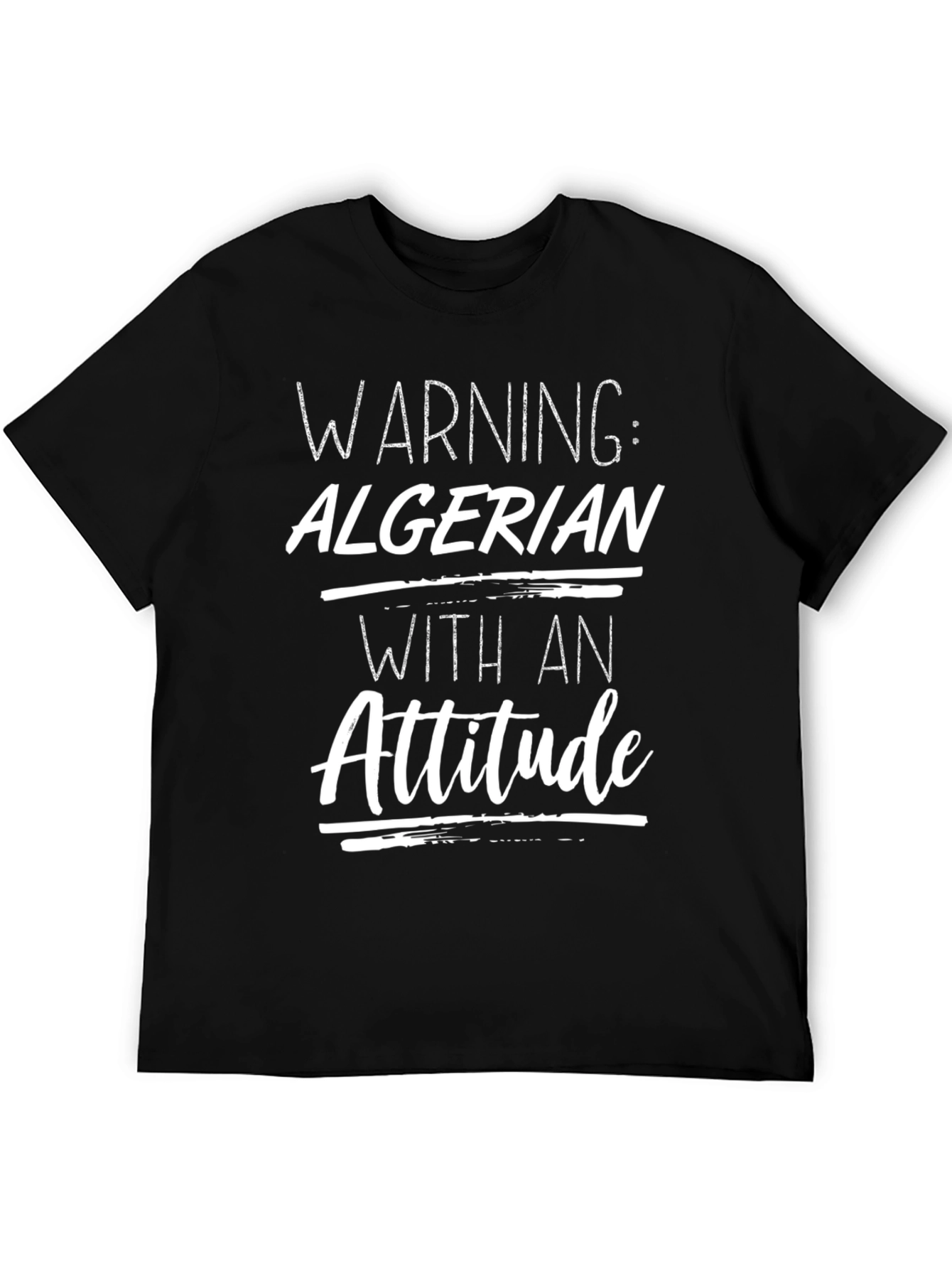 Warning Algerian With an Attitude T-Shirt