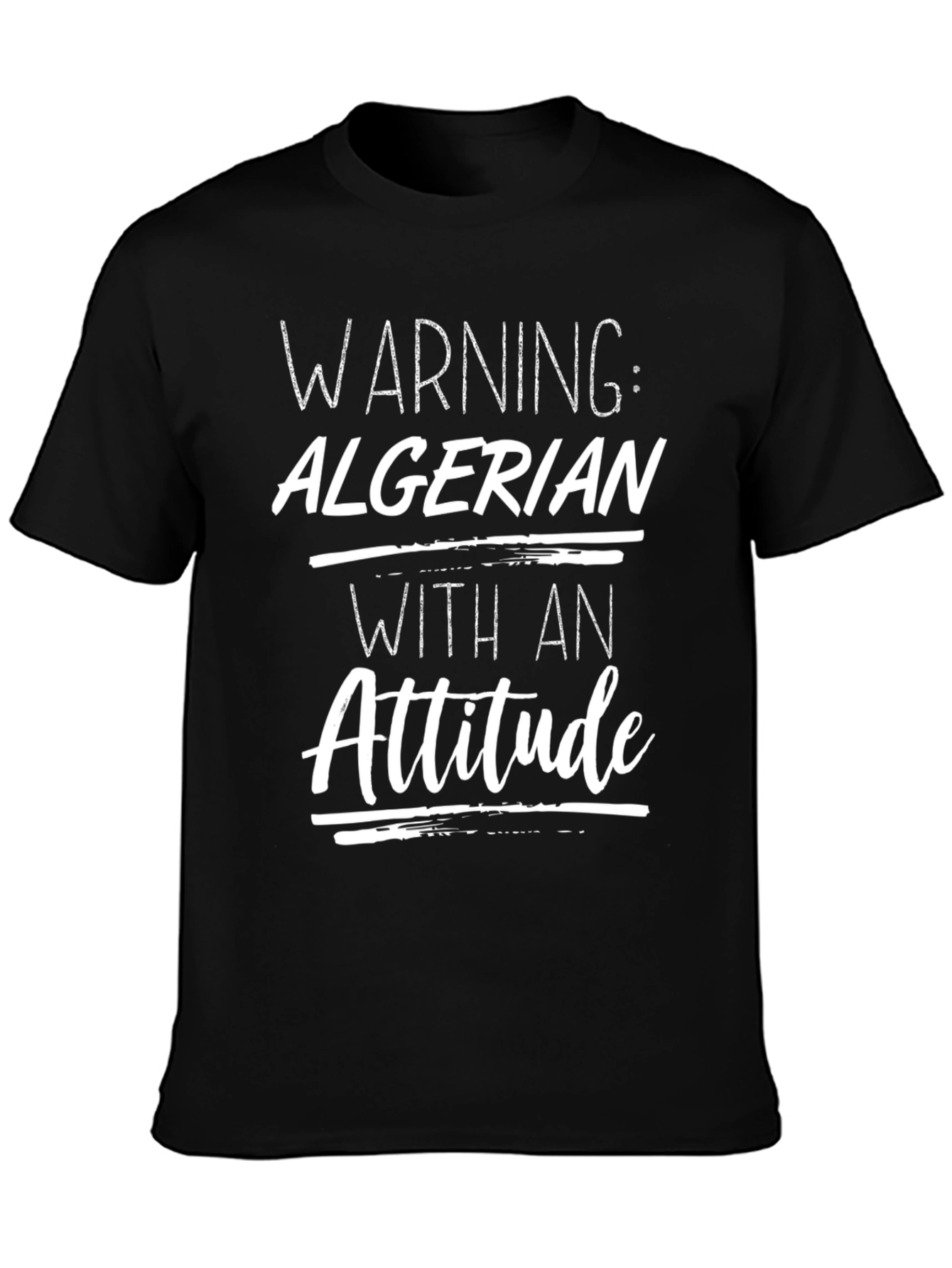 Warning Algerian With an Attitude T-Shirt