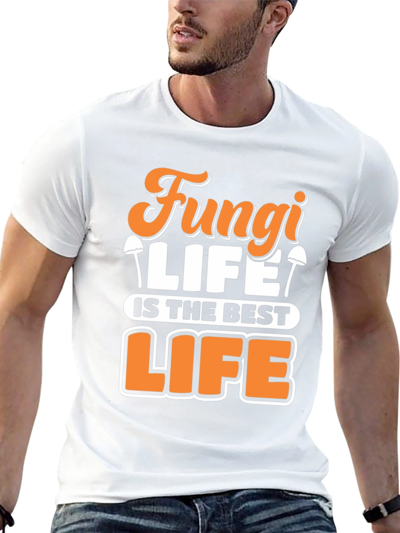 Fungi Life T-Shirt - Best Life Tee