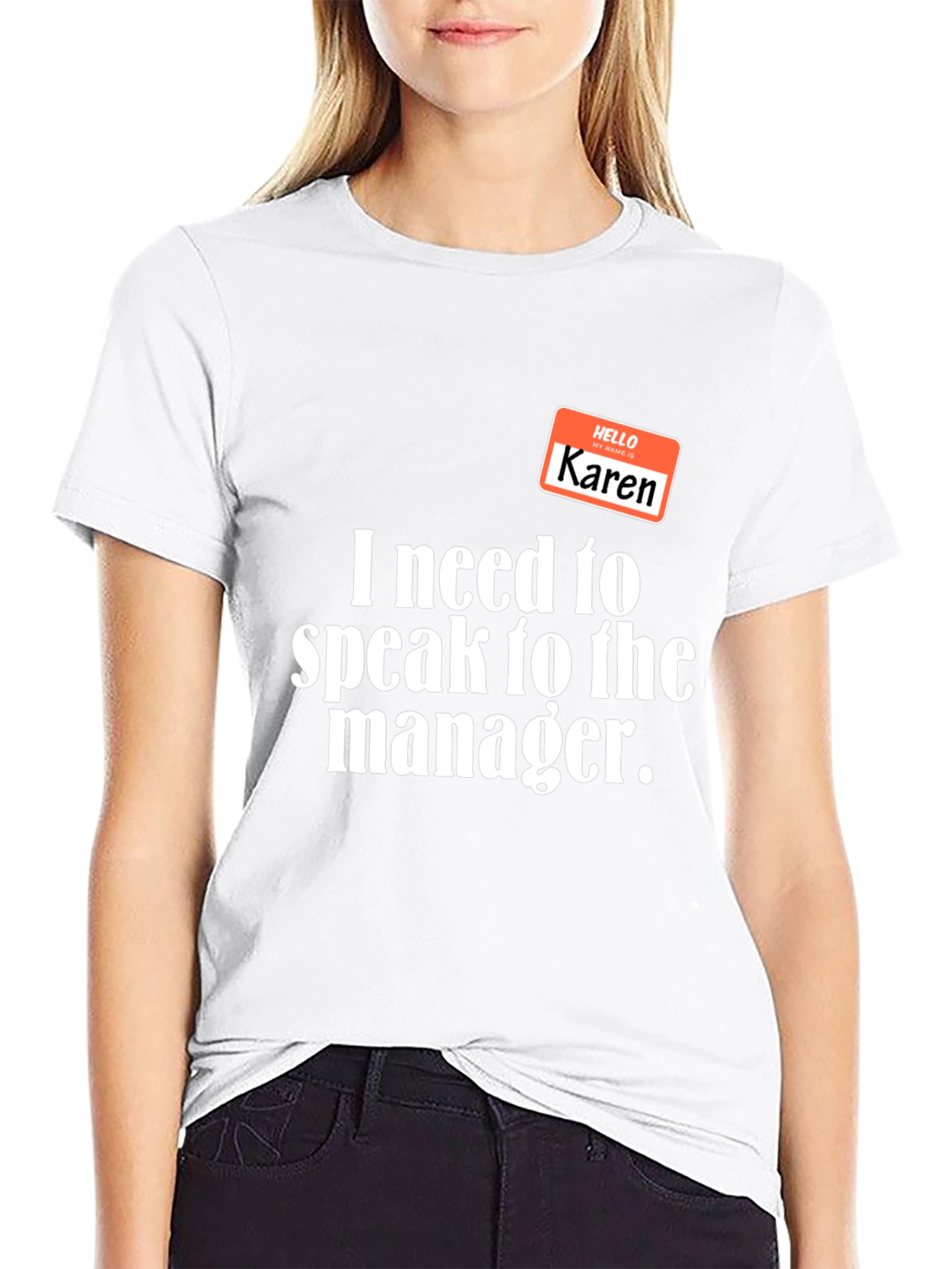 Karen T-Shirt - Speak to the Manager Funny Tee