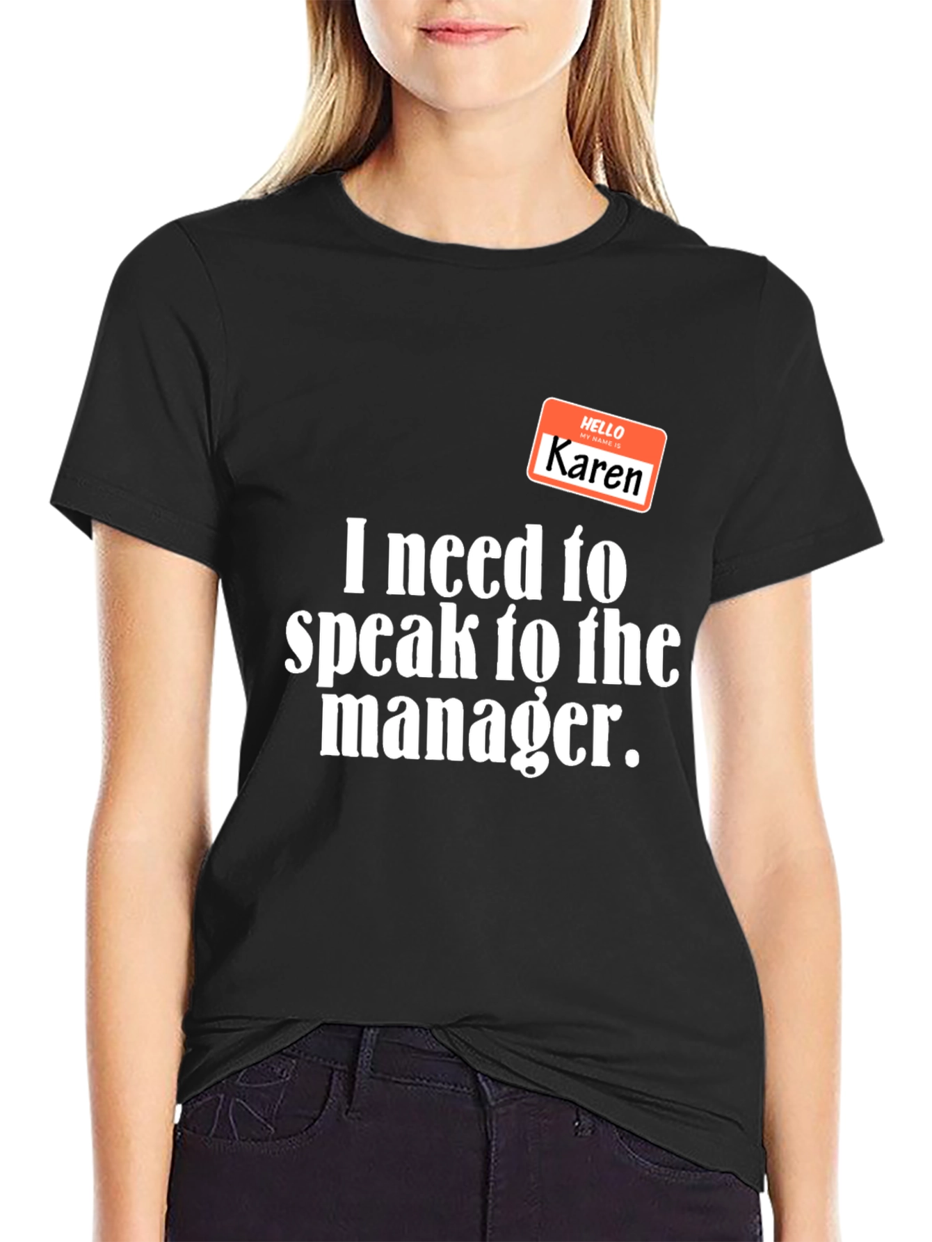 Karen T-Shirt - Speak to the Manager Funny Tee