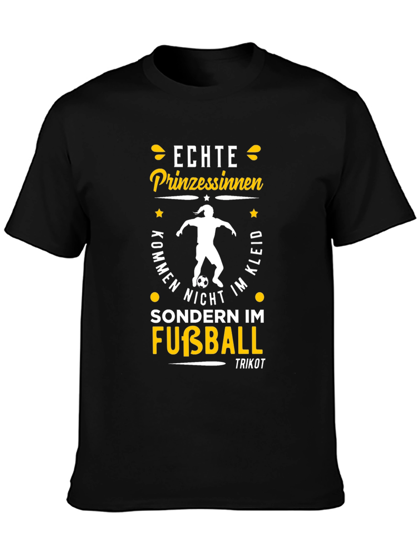 Echte Prinzessinnen Fußball T-Shirt