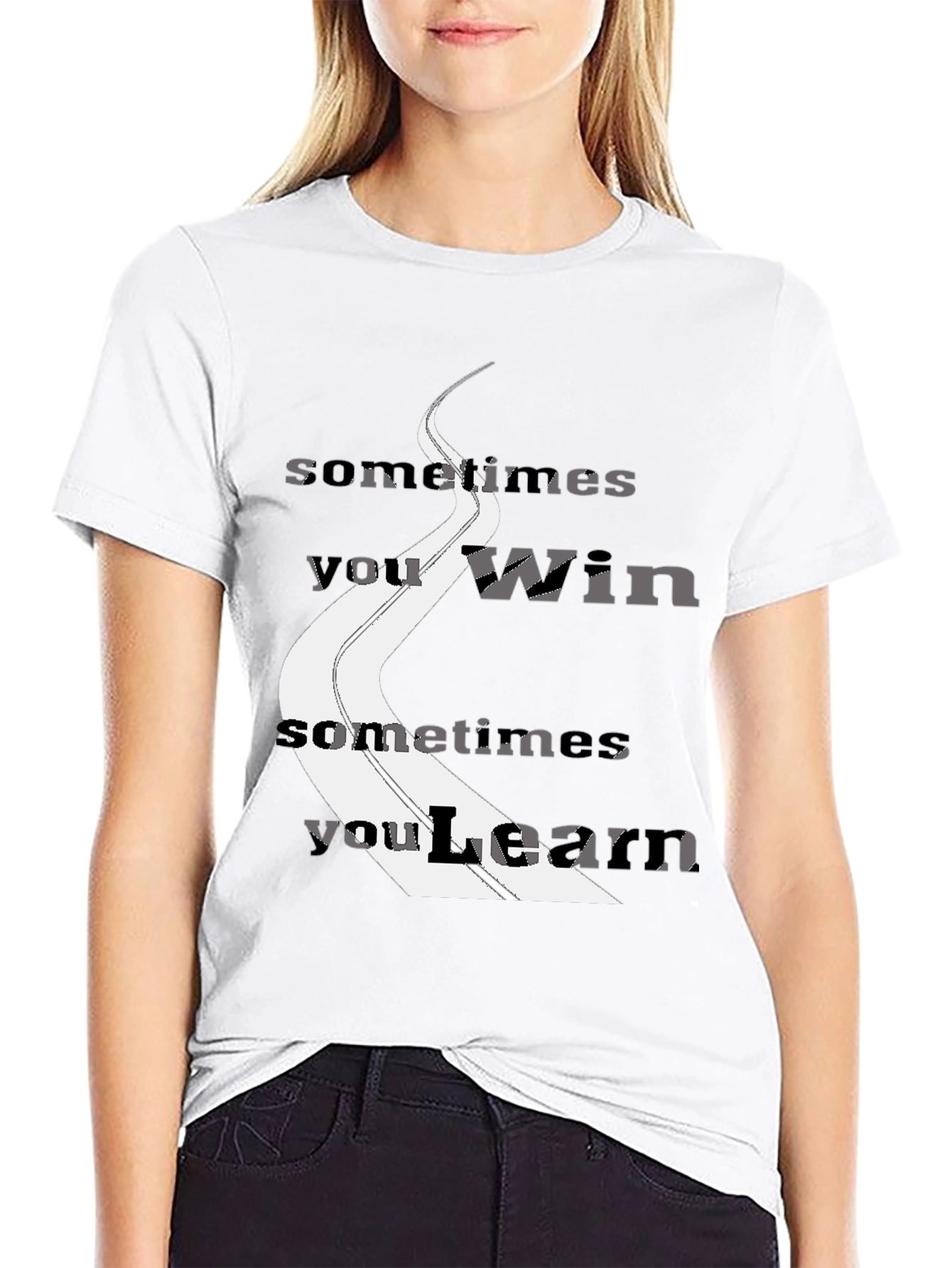 Sometimes You Win You Learn Graphic Tee