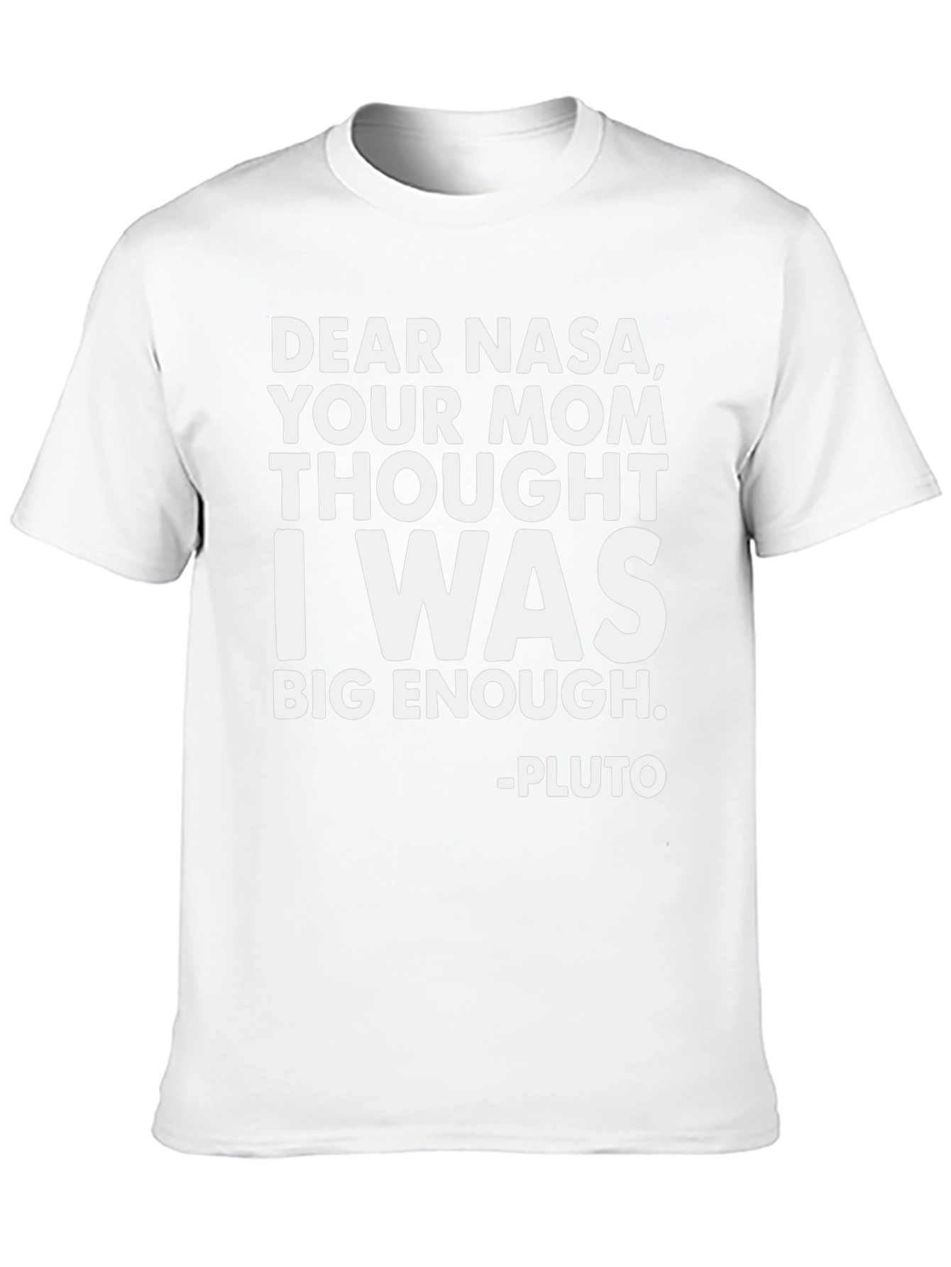 Dear NASA Pluto T-Shirt