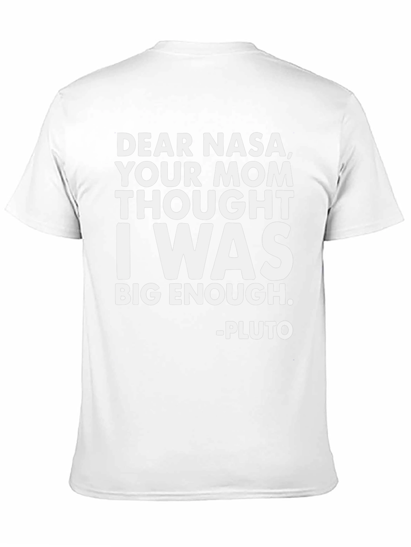 Dear NASA Pluto T-Shirt