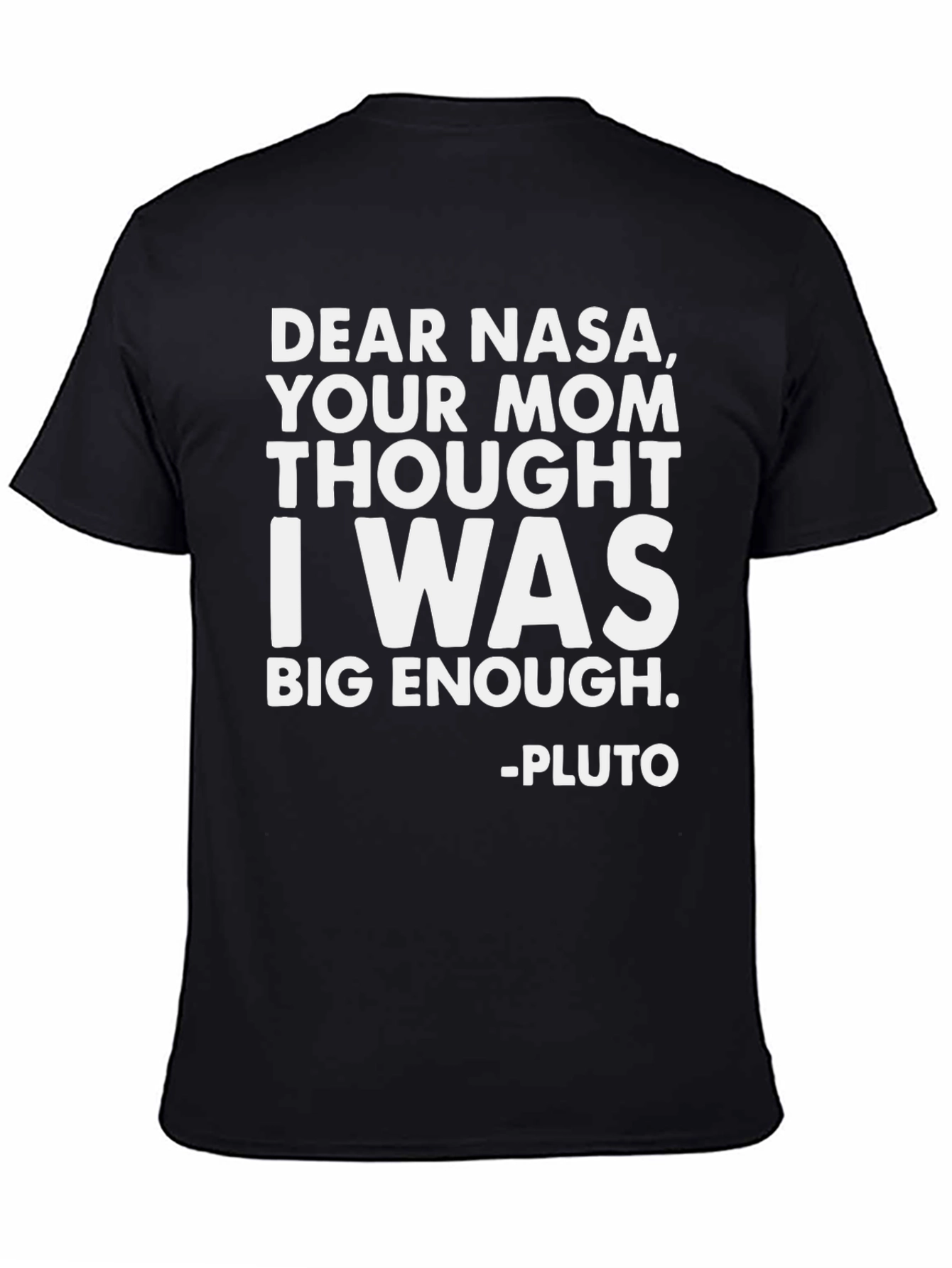 Dear NASA Pluto T-Shirt