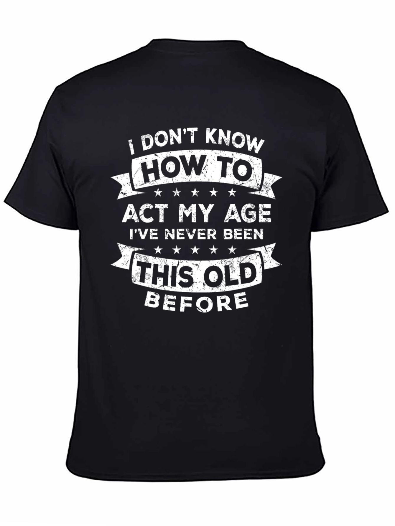 Funny Act My Age Graphic T-Shirt