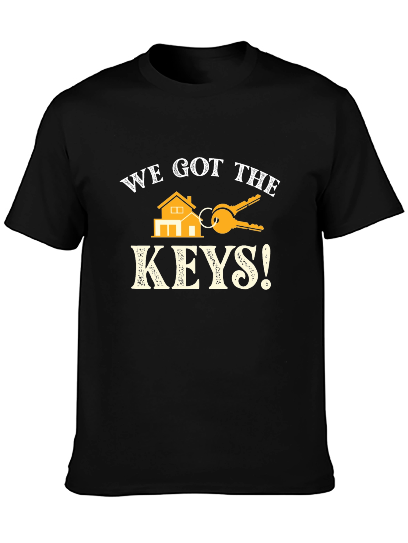 We Got The Keys T-Shirt - New Homeowner Tee
