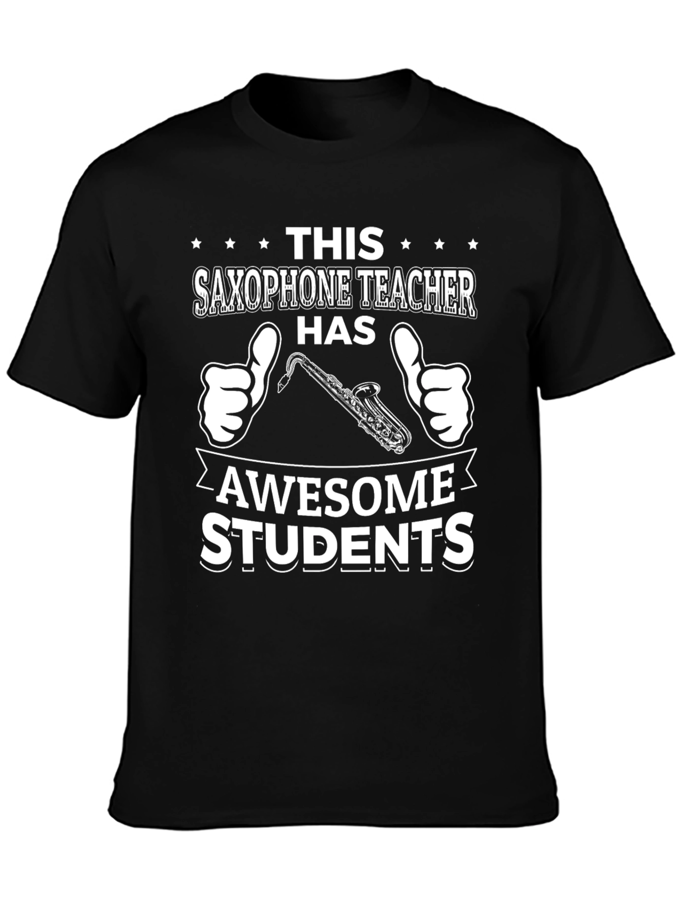Saxophone Teacher Awesome Students T-Shirt