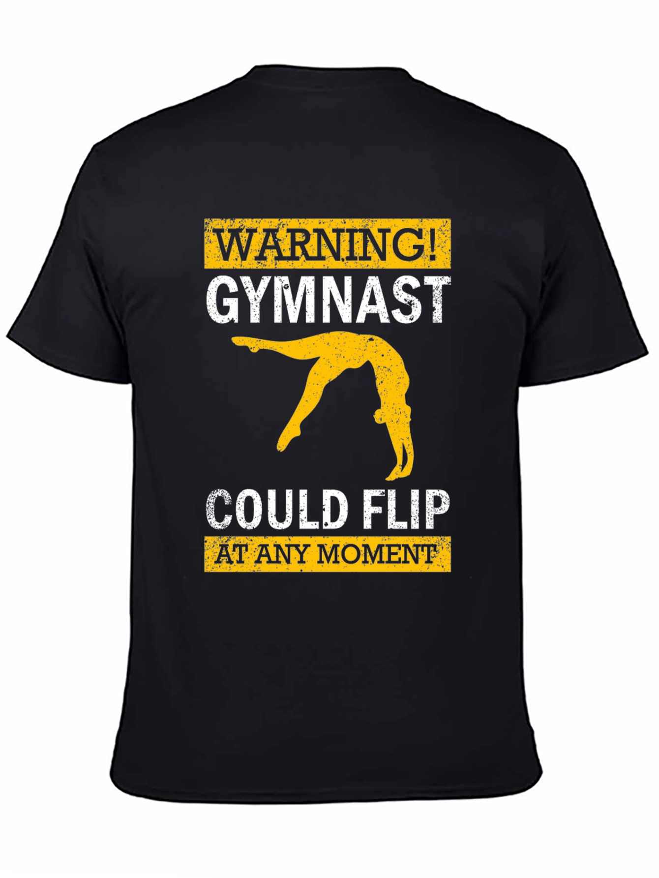 Warning! Gymnast Could Flip T-Shirt