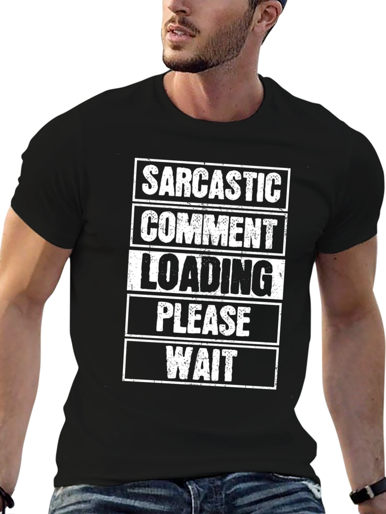 Sarcastic Comment Loading Funny Graphic T-Shirt
