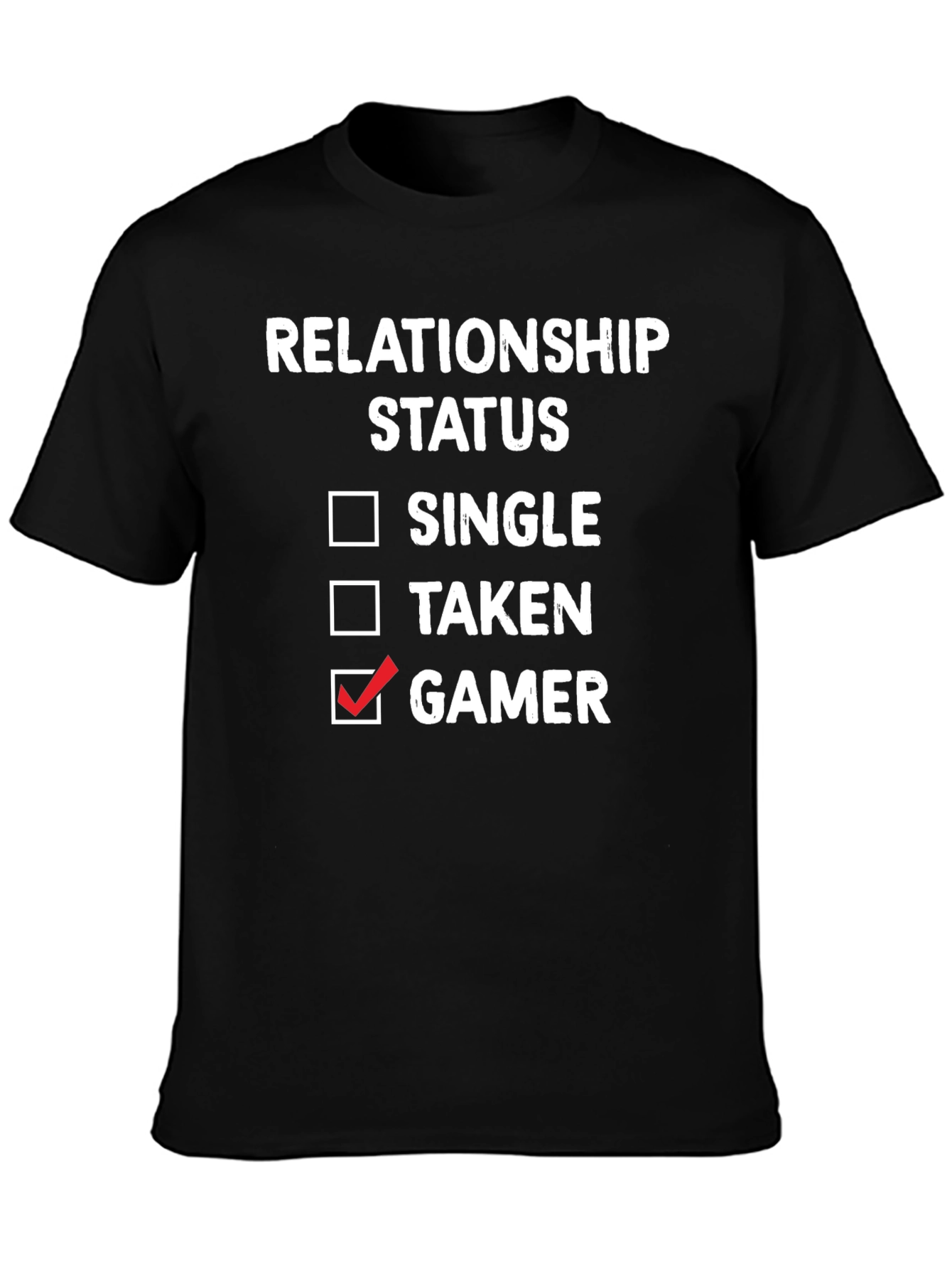 Gamer Relationship Status T-Shirt - Single Taken Gamer Tee